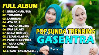 Download lagu POP SUNDA FULL ALBUM GASENTRA NINA & NANIH 'KUNAON ANJEUN, TUMARIMA, LAMUNAN' | POP SUNDA TERBAIK mp3
