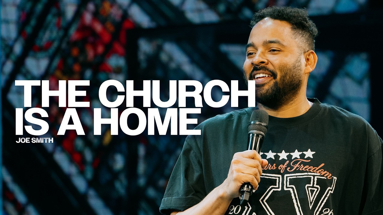 The Church is a Home | Joe Smith | Freedom Church