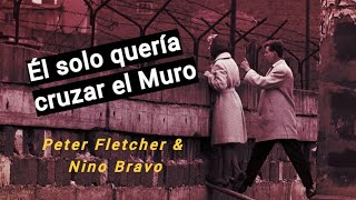 Nino Bravo - Libre | El muro de Berlín (Peter Fechter)