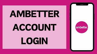 Ambetter Login 2026 | How To Sign In To Ambetter Member Account (Full Tutorial)