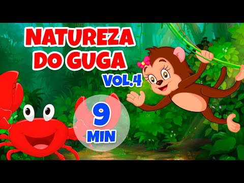 Natureza do Guga Vol. 4 - Giramille 9 min | Desenho Animado Musical