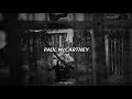 Paul McCartney - Too Much Rain // subtitulada en español