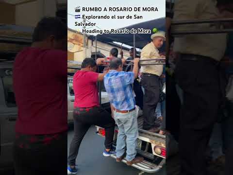 VIAJANDO HACIA ROSARIO DE MORA 🇸🇻🌳 Moving to the South! 👣 #shorts