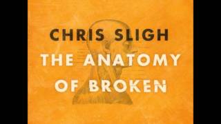 Chris Sligh - One