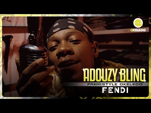 Adouzy Bling | Okeledo Freestyle - Fendi (Vidéo 2023)