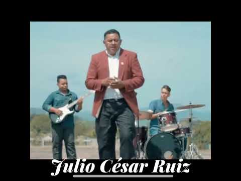 Música cristiana hondureña Julio César Ruiz la Razón de mi vivir álbum más nuevo mix 2022