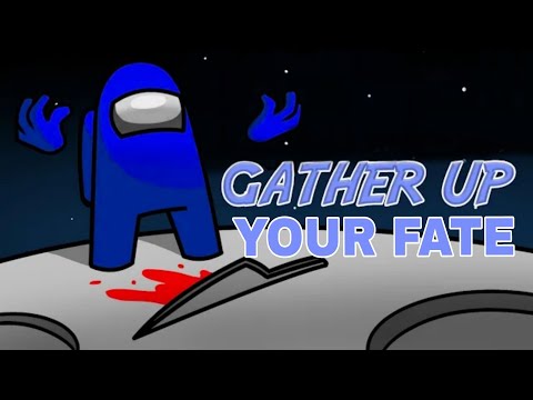 Among Us Mashup | Noah McKnight X Kyle Allen - Gather Up Your Fate