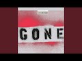 Gone