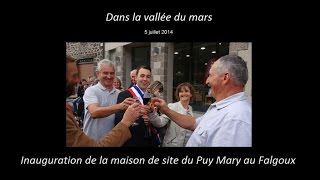 preview picture of video 'Inauguration de la maison de site du Puy Mary au Falgoux'