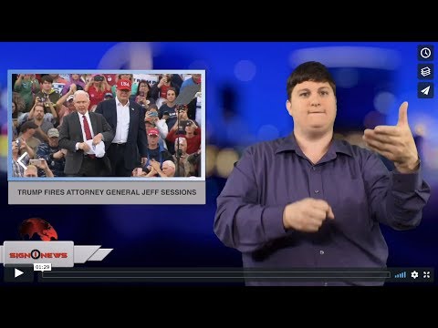 Trump fires Attorney General Jeff Sessions (ASL - 11.7.18)