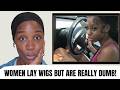 Young Woman PROVES She Can LAY A WIG, But Doesn't Know Her LEFT From Her RIGHT: JUST A GIRL TALK!