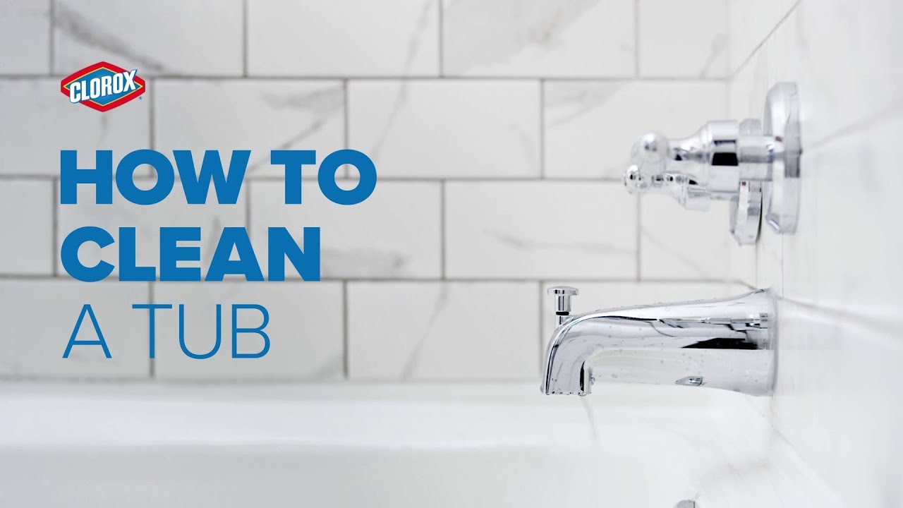 Clorox® How-To: Clean a Tub