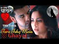 Tere Ishq Mein Ghayal Title Track Veer Eisha