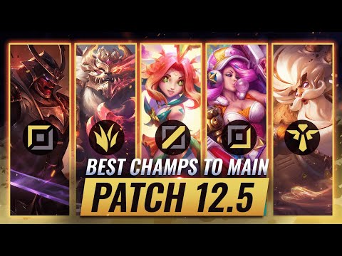 TOP 3 Champions To MAIN For EVERY ROLE in Patch 12.5 - League of Legends Season 12