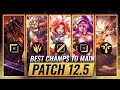 TOP 3 Champions To MAIN For EVERY ROLE in Patch 12.5 - League of Legends Season 12