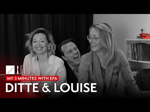 My 3 minutes with EFA - Ditte & Louise