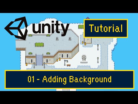 Unity 2D - RPG Tutorial 2024 - Part 01 Adding Background