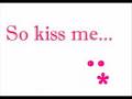 Avril Lavigne - Kiss Me - ( Lyrics ) 