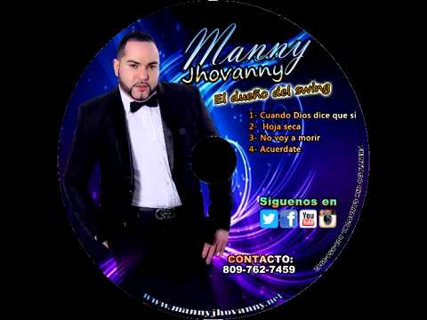Cuando Dios dice que sí  Manny Jhovanny  El Dueño del Swing  2015