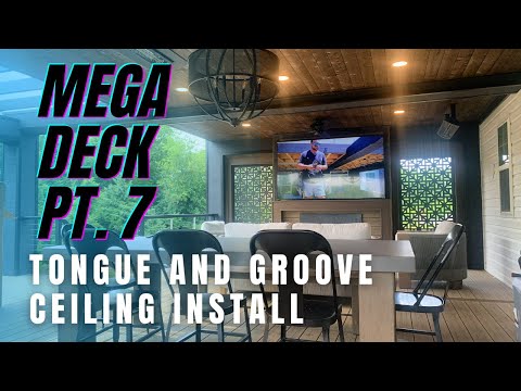 Installing Tongue and Groove Ceiling Over The Deck - MEGA DECK PART 7