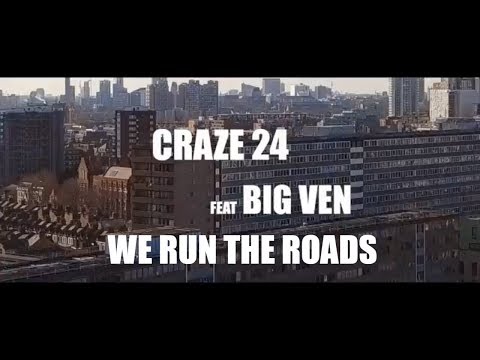 We Run The Roads - Craze 24 feat. Big Ven (Official Video)