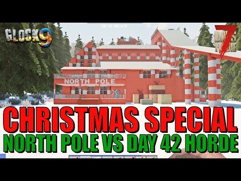 7 Days To Die - Christmas Special + Day 42 Horde Video