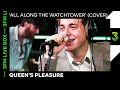 Queen's Pleasure covert Jimi Hendrix met 'All Along The Watchtower' | 3FM Live Box | NPO 3FM