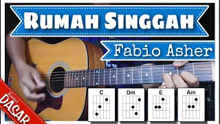 Download lagu Chord RUMAH SINGGAH - FABIO ASHER | Kunci Gitar Mudah | Chord dan Lirik Rumah Singgah | Gitar Pemula mp3