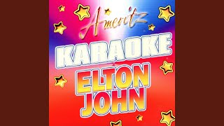 Karaoke - Something About The Way You Look Tonight