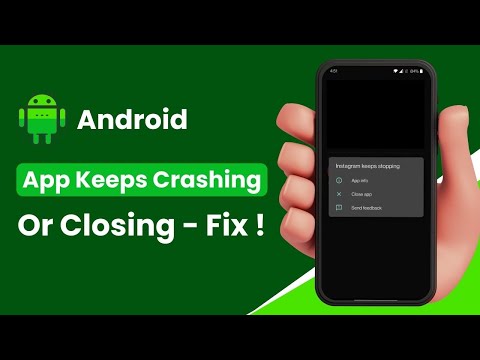 Apps Keep Crashing, Apps Closes While Opening Them on Android - Fix