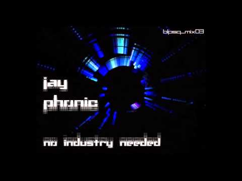 Jay Phonic - No Industry Needed [blpsq_mix03] Netlabel Techno Mix