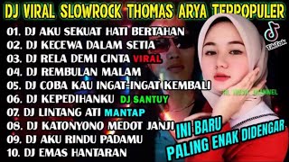 Download lagu Dj Viral THOMAS ARYA Terbaru || Aku Sekuat Hati Bertahan || Kecewa Dalam Setia || Rela Demi Cinta mp3