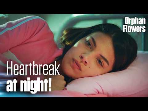 Crying Eylul's late-night chat with Serkan! I Kırgın Çiçekler I Orphan Flowers