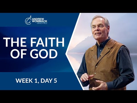 The Faith of God: Week 1, Day 5