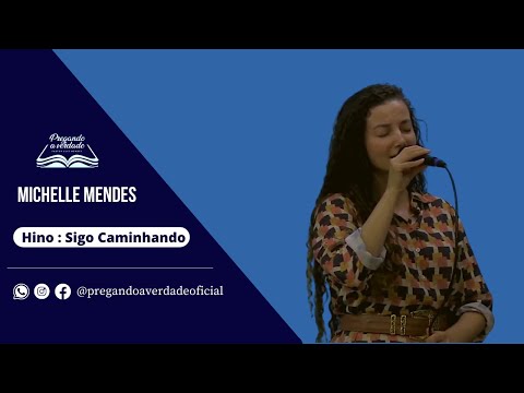 Louvor | Michelle Mendes - Sigo Caminhando
