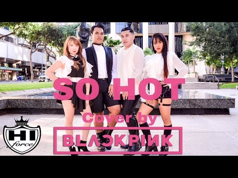 [HIFORCE] BLACKPINK (블랙핑크) - SO HOT (THEBLACKLABEL Remix) (쏘 핫) | Dance Cover