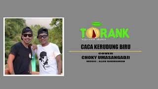 Download lagu Caca Kerudung Biru (cover) Choky Umasangadji mp3 Download lagu Caca Kerudung Biru (cover) Choky Umasangadji mp3