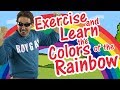 Exercise And Learn The Colors Of The Rainbow Color Song For Kids Jack Hartmann