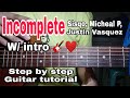 Incomplete - Guitar tutorial plucking w/ intro Justin Vasquez Sisqo michael pangilinan tagalog