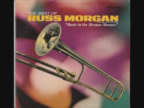 Russ Morgan - So Tired