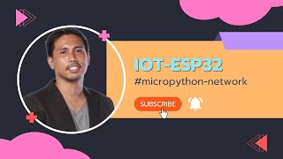 Download the video "esp32-micropython-pymkr-network"