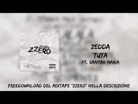 Zedda - Tuta ft. Santah Maria 07 (Official Audio)