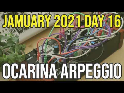 Jamuary Day 16 - Ocarina arpeggios. Modular ambient on General CV and Mimeophon