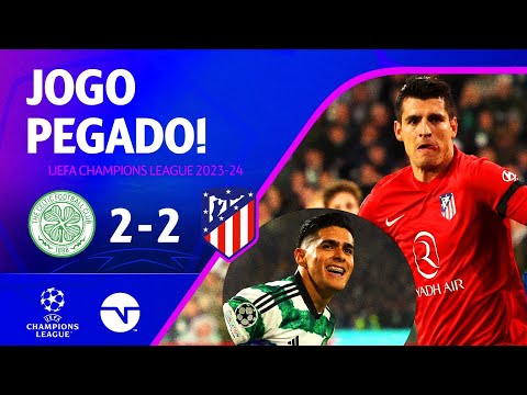 Gols e lances de Celtic x Atlético de Madri