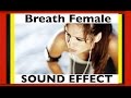 Female Breathing Sound Effect SFX HD