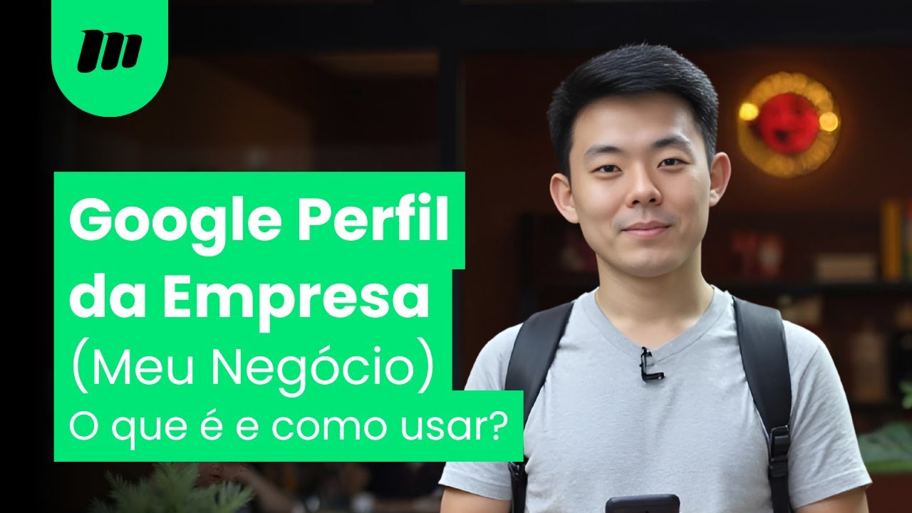 O que é o Google Perfil da Empresa (Google Meu Negócio)?