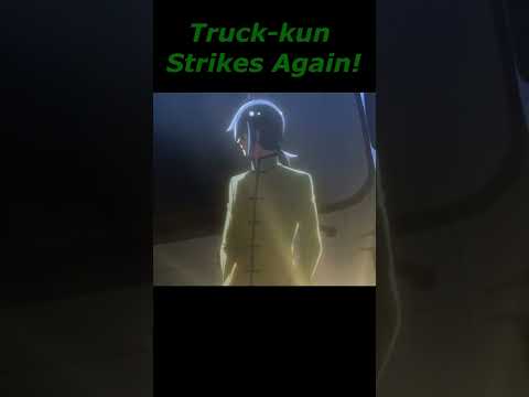 Truck-kun Strikes Again! Random Anime Moment 3