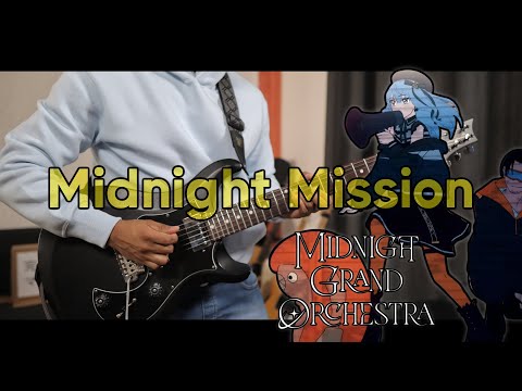 [🎼TABS] Midnight Mission / Midnight Grand Orchestra Cover