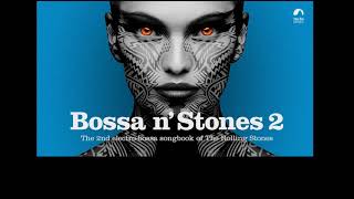 You Can´t Always Get What You Want - Bossa n&#39; Stones Vol. 2 - Ituana LYRIC VIDEO