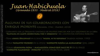Algunas colaboraciones de Juan Habichuela y Enrique Morente